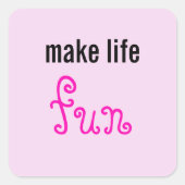 Maak Life Fun Sticker (Voorkant)