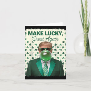 Maak Lucky Great opnieuw Trump Blowing Bubble Gum  Kaart
