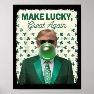 Maak Lucky Great opnieuw Trump Blowing Bubble Gum Poster