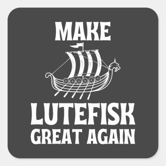 Maak Lutefisk weer geweldig, grappige inktvis Vierkante Sticker (Voorkant)
