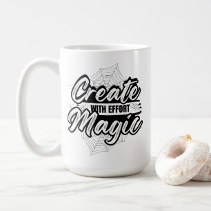 Maak Magie Met Inspanning - Inspirerende Kunst Koffiemok