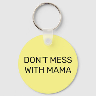 Maak Mama Niet Boos: Sleutelhanger