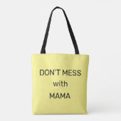 Maak mama niet boos: tote bag (Achterkant)