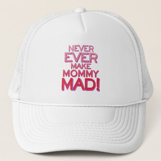 Maak mama nooit boos! trucker pet (Voorkant)