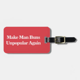 Maak Man Buns Impopulair Bagagelabel