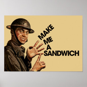 Maak me een sandwich poster