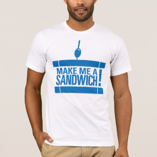 Maak me een Sandwich T-shirt