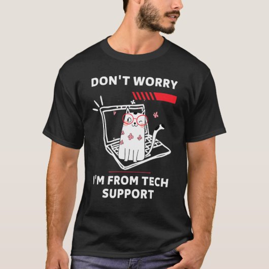Maak me geen zorgen dat ik van de technicus van de t-shirt (Voorkant)