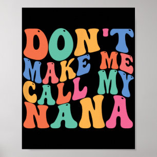 Maak me mijn oma bellen Grappige uitspraak oma Moe Poster