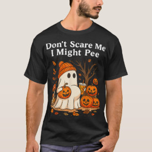 Maak me niet bang dat ik misschien Halloween-zwang T-shirt