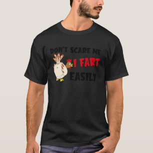 Maak me niet bang Ik laat makkelijk een scheet Sar T-shirt