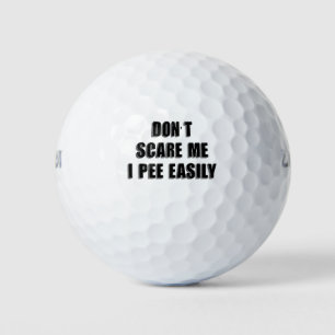 Maak Me Niet Bang Ik Pies Eenvoudig Sarcasme Hallo Golfballen