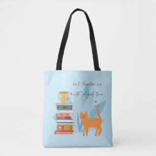 Maak Me Niet Bang Met Een Goede Tijd Grappig Tote Bag