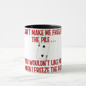 "Maak me niet bevriezen de Mok van het eiland" (Midden)