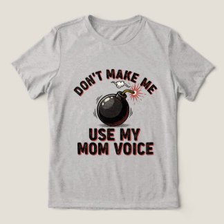 Maak Me Niet Gebruiken Mijn Moeder Stem Tri-Blend Shirt