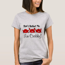 Maak Me Niet Genuanceerd, Ik Ben Kribbig! Gelukkig T-shirt