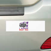 Maak me niet kwaad, ik ken Muay Thai. Bumpersticker (Op auto)