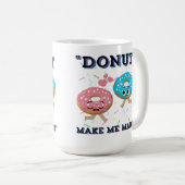 MAAK ME NIET KWAAD KOFFIEMOK (Voorkant rechts)