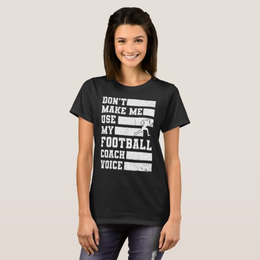 Maak me niet mijn Football gebruiken de Spelen van T-shirt (Voorkant volledig)