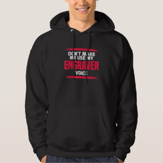 Maak me niet mijn Spelaar van de Stem van de Grave Hoodie