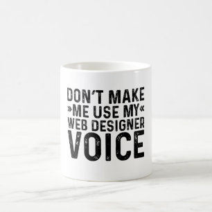 Maak me niet Mijn Stem van de Ontwerper van het We Koffiemok