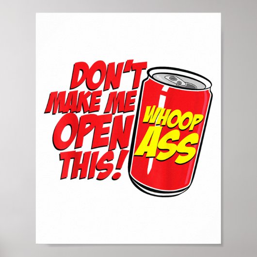 Maak me niet open een blik Open dit blik wiep _1  Poster (Voorkant)