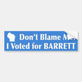 Maak me niet schuldig! Ik heb voor BARRETT gestemd Bumpersticker (Voorkant)
