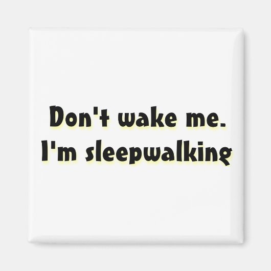 Maak me niet wakker magneet (Voorkant)
