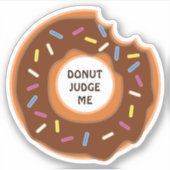 Maak me niet wijs, grappig gezegde! sticker (Voorkant)