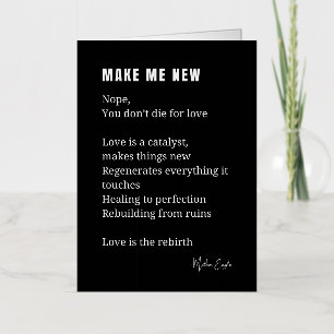 Maak me nieuwe liefdesaanmoediging gedicht poëzie folie wenskaart