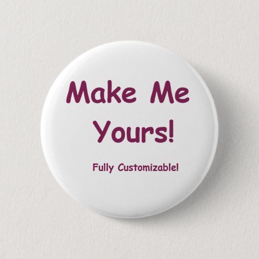 Maak me ! ronde button 5,7 cm (Voorkant)