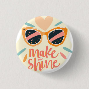 Maak Me Schitteren Citaat Cute Retro Zonnebril Ronde Button 3,2 Cm
