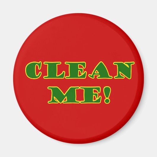 Maak me schoon! Magneet (Voorkant)