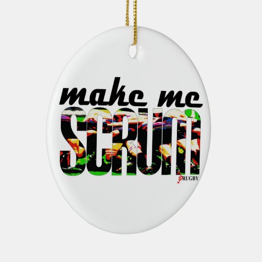 Maak me scrum - Versiering Keramisch Ornament (Rechts)