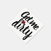 Maak me vies | Grappige ongepaste Valentijnsdag Servet (Hoek)