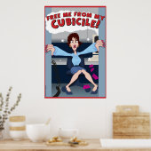 Maak me vrij van mijn Cubicile! Poster (Keuken)