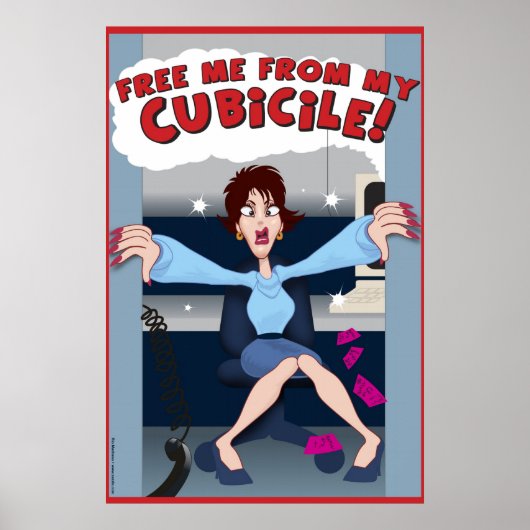 Maak me vrij van mijn Cubicile! Poster (Voorkant)