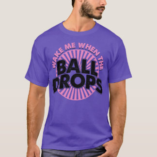 Maak me wakker als de bal 7 valt t-shirt