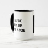 Maak me wakker als de koffie klaar is meme mok (Voorkant links)