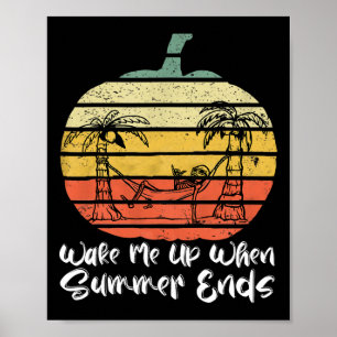 Maak me wakker als de zomer eindigt Grappig skelet Poster