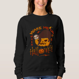 Maak Me Wakker Als Het Halloween Is Luiaard Kledin Trui