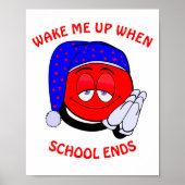 Maak me wakker als school een grappige emoji stopt poster (Voorkant)