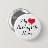 Maak Mijn Hart Eigen<Name> Ronde Button 5,7 Cm (Voorkant /achterkant)