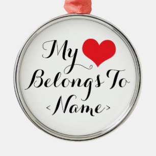 Maak Mijn Hart Van Jou <Name> Metalen Ornament
