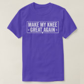 Maak mijn knie weer geweldig grappig blessure hers t-shirt (Design voorkant)