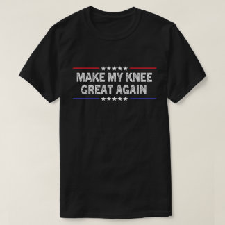 Maak Mijn Knie Weer Goed Grappig Gebroken Knie Chi T-shirt