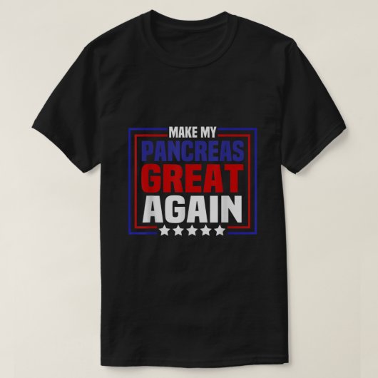 Maak mijn pancreas weer geweldig grappige cadeautj t-shirt (Design voorkant)