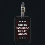 Maak mijn pancreas weer geweldig met diabetes bagagelabel<br><div class="desc">Maak mijn pancreas weer geweldig met diabetes</div>