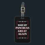 Maak mijn pancreas weer geweldig met diabetes bagagelabel<br><div class="desc">Maak mijn pancreas weer geweldig met diabetes</div>