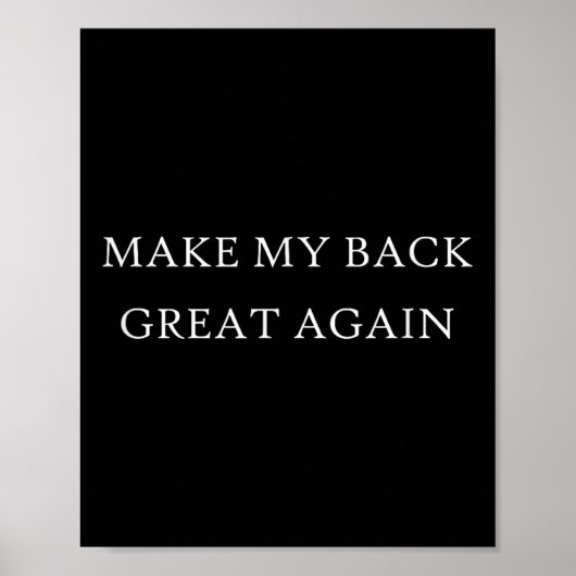Maak mijn rug weer geweldig, grappige Trump jury Poster (Voorkant)